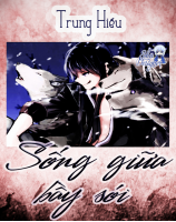 Sống Giữa Bầy Sói