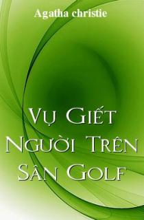 Vụ Giết Người Trên Sân Golf